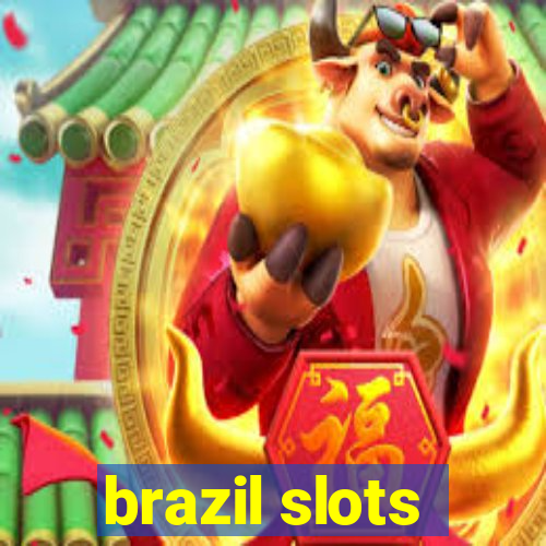 brazil slots